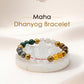Maha Dhanyog bracelet